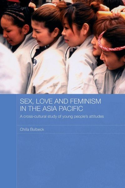 Produktbild: Sex, Love and Feminism in the Asia Pacific