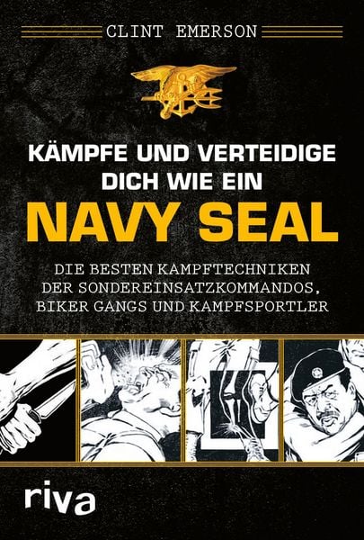 Produktbild: K&auml;mpfe und verteidige dich wie ein Navy SEAL
