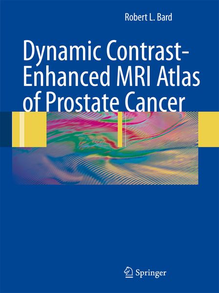 Produktbild: Dynamic Contrast-Enhanced MRI Atlas of Prostate Cancer