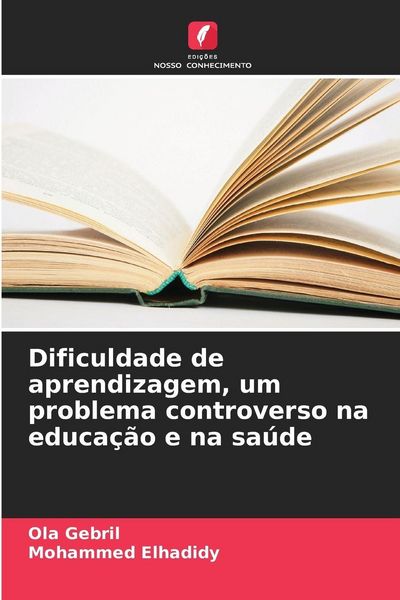 Produktbild: Dificuldade de aprendizagem, um problema controverso na educa&ccedil;&atilde;o e na sa&uacute;de