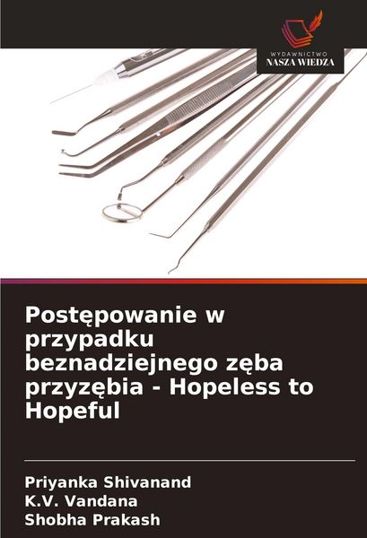 Produktbild: Post&iquest;powanie w przypadku beznadziejnego z&iquest;ba przyz&iquest;bia - Hopeless to Hopeful
