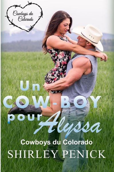 Produktbild: Un Cow-boy pour Alyssa (Cowboy du Colorado, #1)