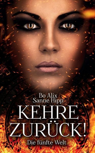 Produktbild: Kehre zur&uuml;ck! Die f&uuml;nfte Welt