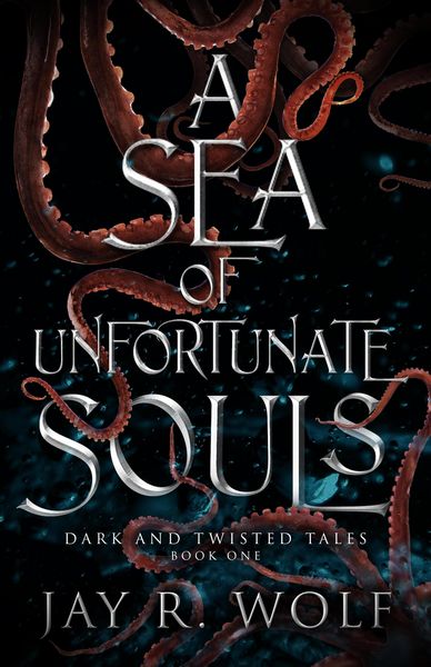 Produktbild: A Sea of Unfortunate Souls (Dark and Twisted Tales, #1)