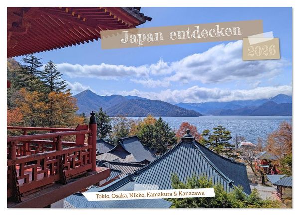 Produktbild: Japan entdecken Tokio, Osaka & mehr (Wandkalender 2026 DIN A4 quer), CALVENDO Monatskalender
