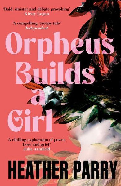 Produktbild: Orpheus Builds a Girl