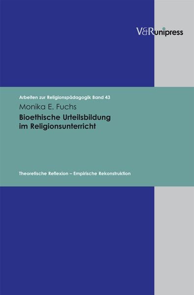 Produktbild: Bioethische Urteilsbildung im Religionsunterricht