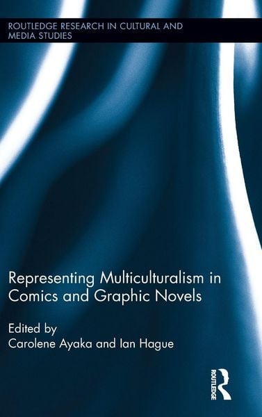 Produktbild: Representing Multiculturalism in Comics and Graphic Novels
