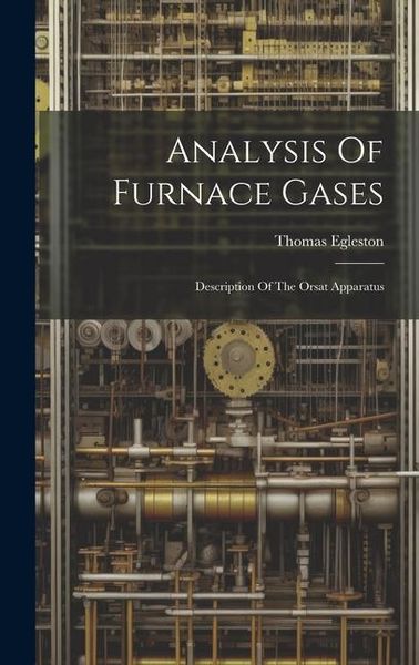 Produktbild: Analysis Of Furnace Gases: Description Of The Orsat Apparatus