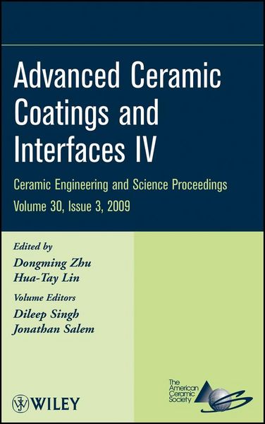 Produktbild: Advanced Ceramic Coatings and Interfaces IV, Volume 30, Issue 3