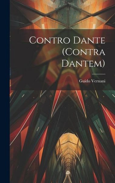 Produktbild: Contro Dante (Contra Dantem)