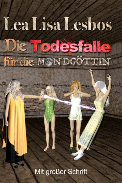 Produktbild: Die Todesfalle f&uuml;r die Mondg&ouml;ttin