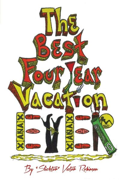 Produktbild: The Best Four Year Vacation Ever!