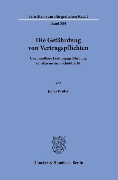 Produktbild: Die Gef&auml;hrdung von Vertragspflichten