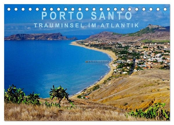 Produktbild: Porto Santo Trauminsel im Atlantik (Tischkalender 2026 DIN A5 quer), CALVENDO Monatskalender