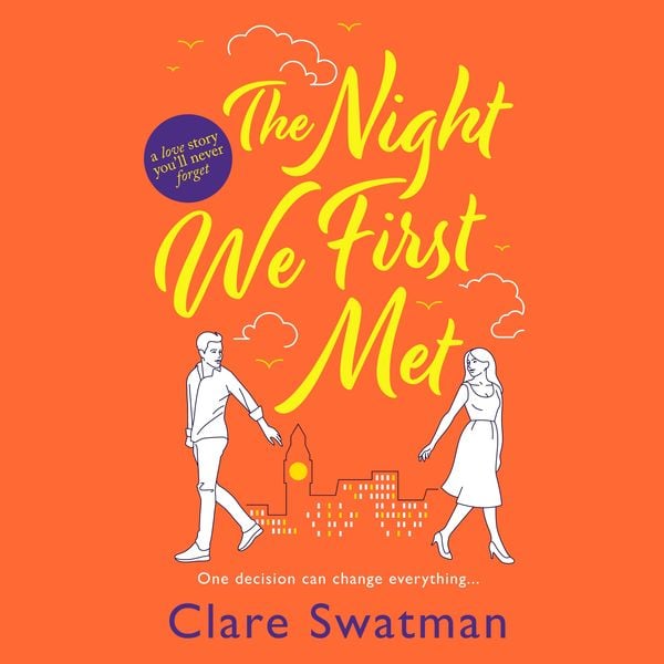 The Night We First Met - Clare Swatman, Audio, 9781802806595