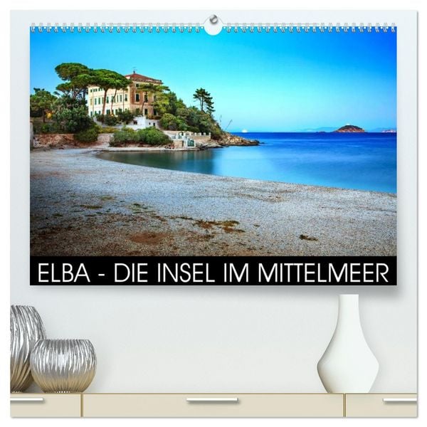 Produktbild: Elba - die Insel im Mittelmeer (hochwertiger Premium Wandkalender 2026 DIN A2 quer), Kunstdruck in Hochglanz
