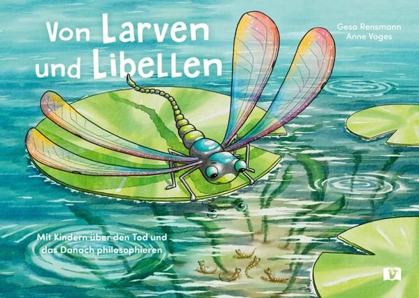 Produktbild: Von Larven und Libellen. Bilderbuch