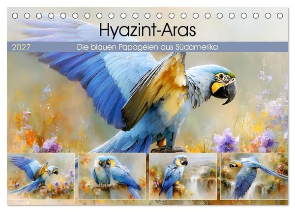 Produktbild: Hyazint-Aras. Die blauen Papageien aus S&uuml;damerika (Tischkalender 2027 DIN A5 quer), CALVENDO Monatskalender
