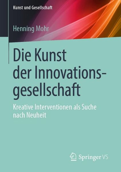Produktbild: Die Kunst der Innovationsgesellschaft