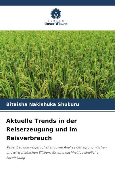 Produktbild: Aktuelle Trends in der Reiserzeugung und im Reisverbrauch