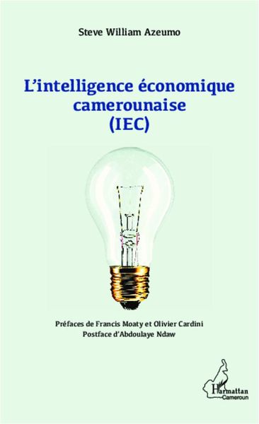 Produktbild: L'intelligence &eacute;conomique camerounaise (IEC)
