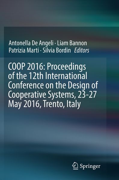 Produktbild: COOP 2016: Proceedings of the 12th International Conference on the Design of Cooperative Systems, 23-27 May 2016, Trento, Italy