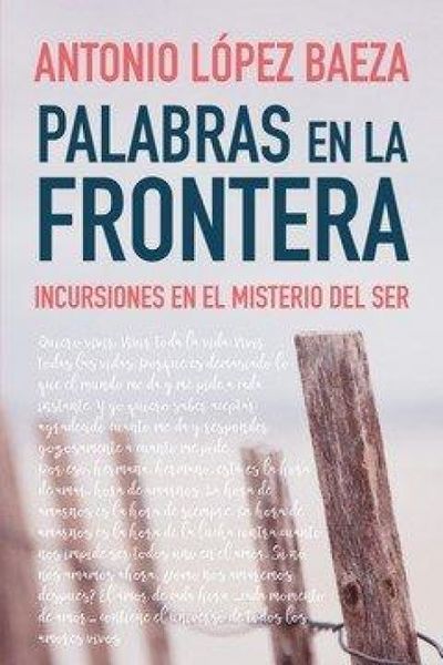 Produktbild: Palabras en la frontera: Incursiones en el misterio del Ser