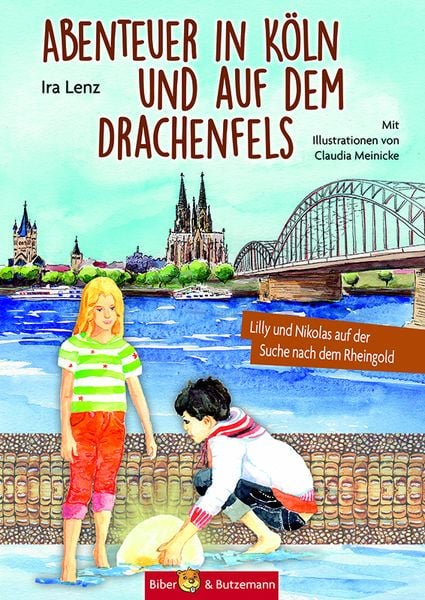 Produktbild: Abenteuer in K&ouml;ln und auf dem Drachenfels - Lilly und Nikolas auf der Suche nach dem Rheingold