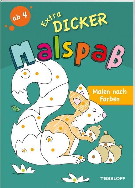 Extradicker Malspaß. Malen nach Farben, Taschenbuch von Sandra Schmidt, Tessloff Verlag Ragnar Tessloff GmbH & Co. KG, 2400005776500