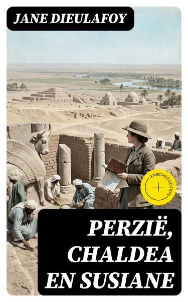 Produktbild: Perzi&euml;, Chaldea en Susiane
