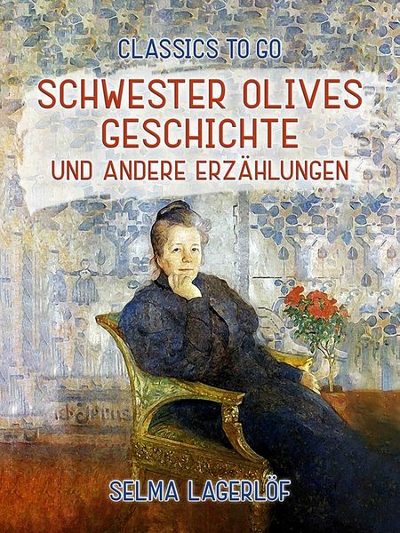 Produktbild: Schwester Olives Geschichte und andere Erz&auml;hlungen