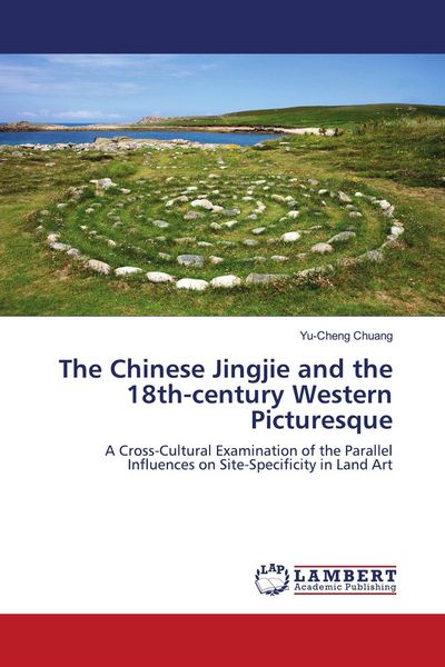Produktbild: The Chinese Jingjie and the 18th-century Western Picturesque