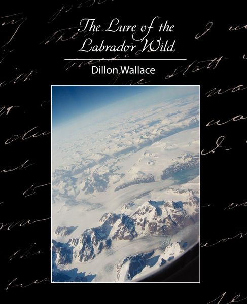 Produktbild: The Lure of the Labrador Wild
