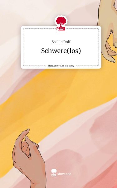Produktbild: Schwere(los). Life is a Story - story.one