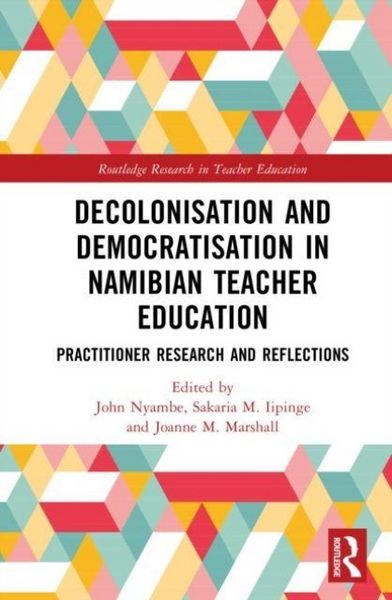 Produktbild: Decolonisation and Democratisation in Namibian Teacher Education
