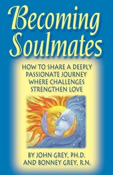 Produktbild: Becoming Soulmates: How to Share a Deeply Passionate Journey Where Challenges Strengthen Love