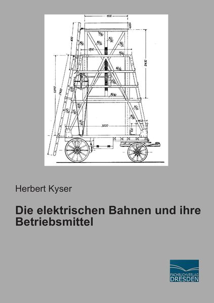 Produktbild: Die elektrischen Bahnen und ihre Betriebsmittel