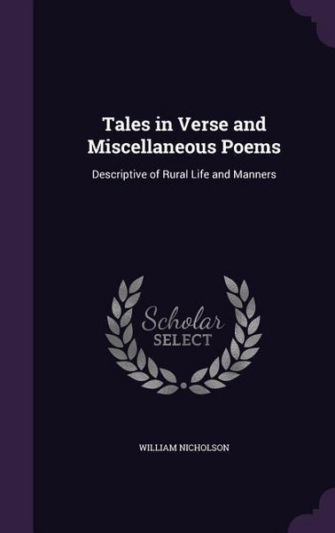 Produktbild: Tales in Verse and Miscellaneous Poems
