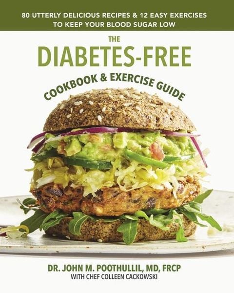 Produktbild: Poothullil MD, J: Diabetes-Free Cookbook & Exercise Guide