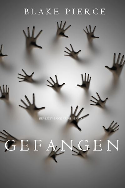 Produktbild: Gefangen (Ein Riley Paige Krimi - Band 13)