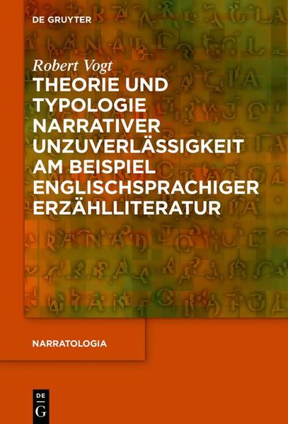 Produktbild: Theorie und Typologie narrativer Unzuverl&auml;ssigkeit am Beispiel englischsprachiger Erz&auml;hlliteratur