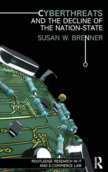 Produktbild: Cyberthreats and the Decline of the Nation-State