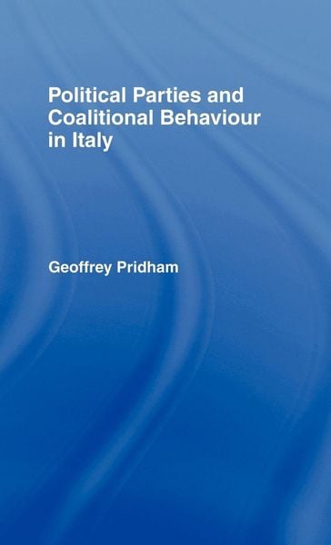 Produktbild: Political Parties and Coalitional Behaviour in Italy