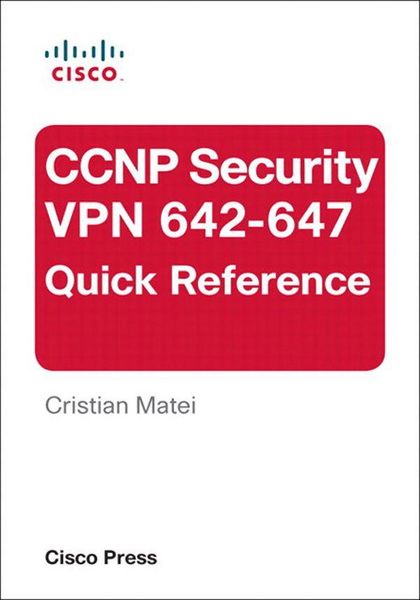 Produktbild: CCNP Security VPN 642-647 Quick Reference