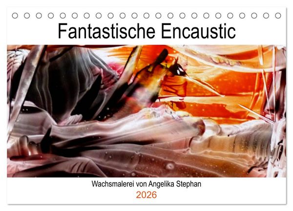 Produktbild: Kalender / Fantastische Encaustic (Tischkalender 2026 DIN A5 quer), CALVENDO Monatskalender