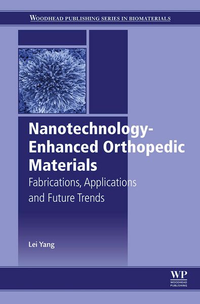 Produktbild: Nanotechnology-Enhanced Orthopedic Materials