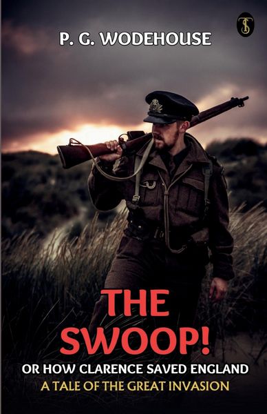 Produktbild: The Swoop! Or, How Clarence Saved England A Tale Of The Great Invasion