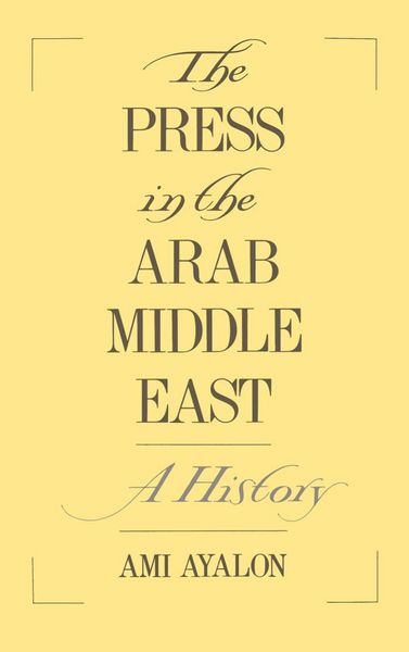 Produktbild: The Press in the Arab Middle East