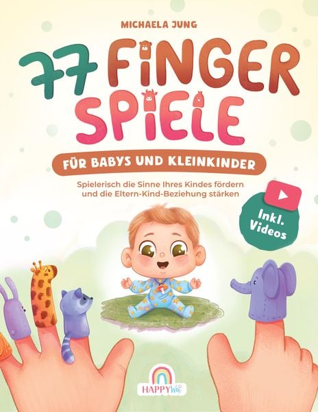 Produktbild: 77 Fingerspiele f&uuml;r Babys und Kleinkinder